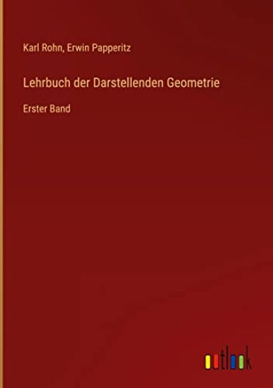Lehrbuch der Darstellenden Geometrie