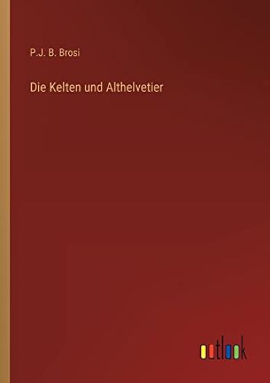 Die Kelten und Althelvetier