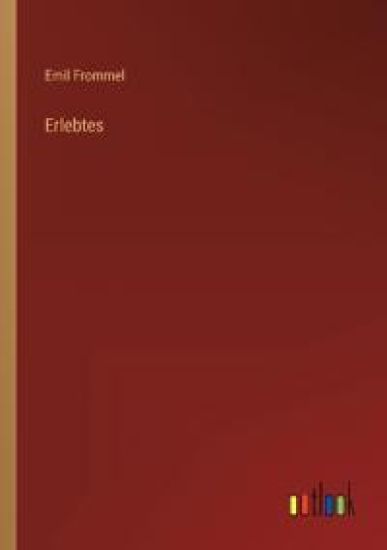 Erlebtes