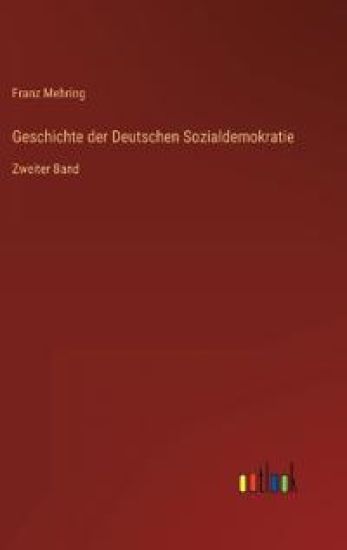 Geschichte der Deutschen Sozialdemokratie