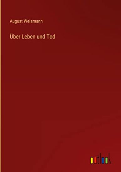 Über Leben und Tod
