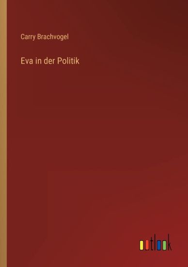 Eva in der Politik