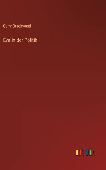 Eva in der Politik
