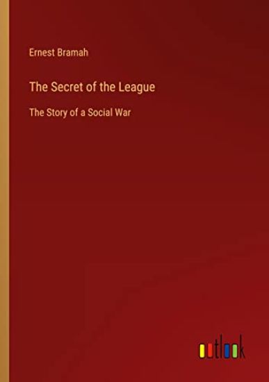 The Secret of the League