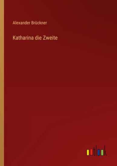 Katharina die Zweite