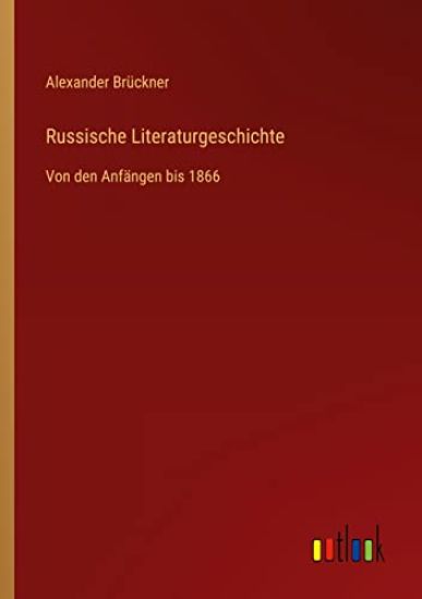 Russische Literaturgeschichte
