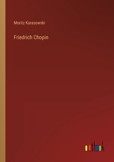 Friedrich Chopin