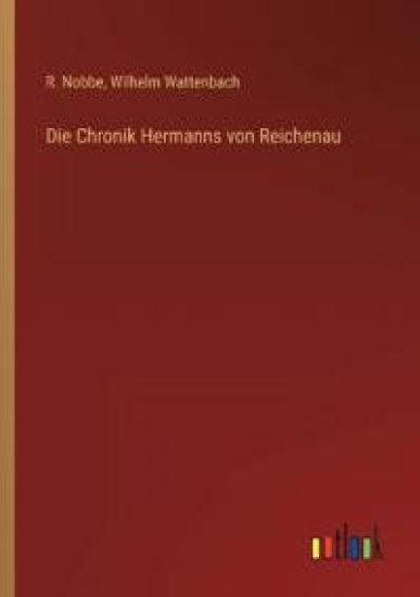 Die Chronik Hermanns von Reichenau