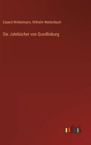 Die Jahrbücher von Quedlinburg