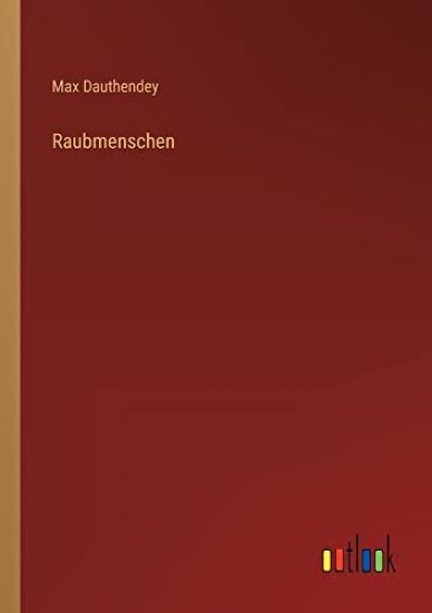 Raubmenschen
