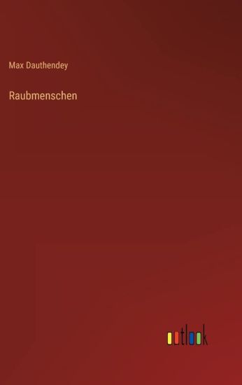 Raubmenschen