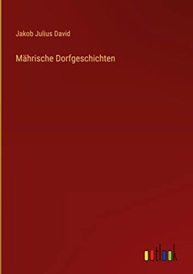 Mährische Dorfgeschichten