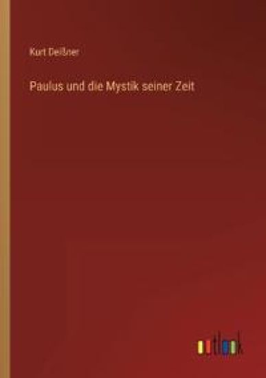 Paulus und die Mystik seiner Zeit