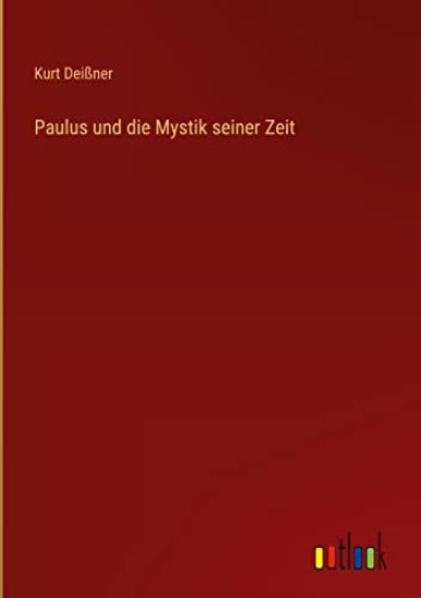 Paulus und die Mystik seiner Zeit