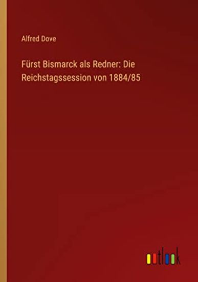 Fürst Bismarck als Redner