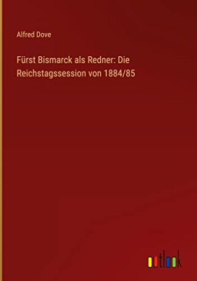 Fürst Bismarck als Redner