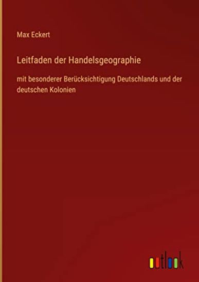 Leitfaden der Handelsgeographie