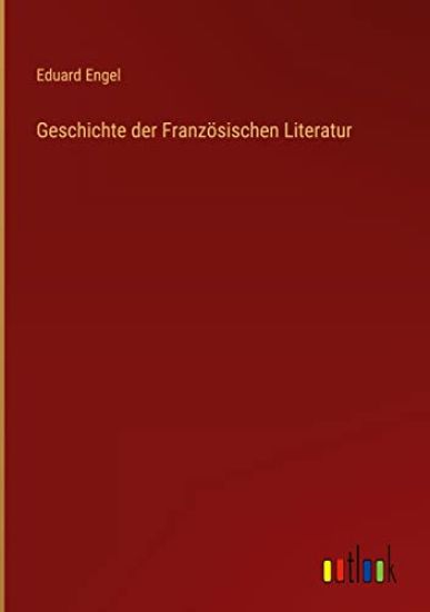 Geschichte der Französischen Literatur