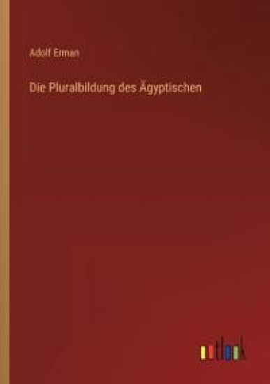 Die Pluralbildung des Ägyptischen