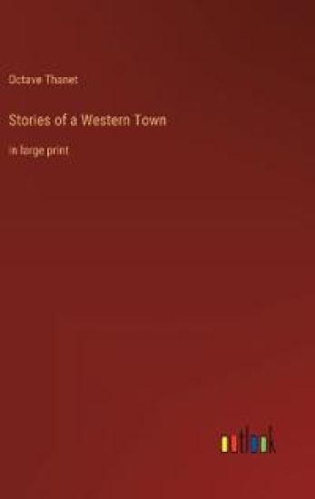 Stories of a Western Town