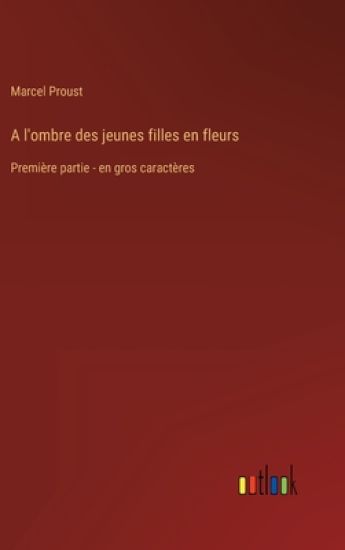 A l'ombre des jeunes filles en fleurs