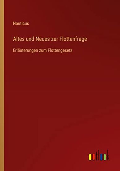 Altes und Neues zur Flottenfrage