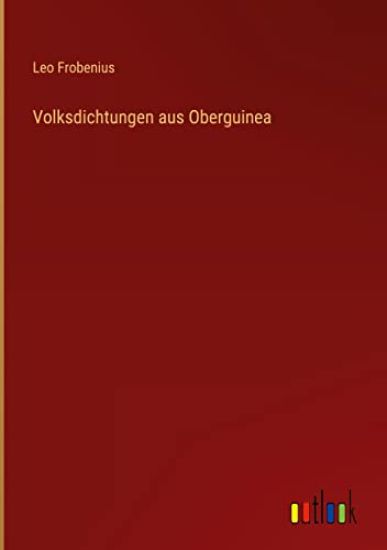 Volksdichtungen aus Oberguinea