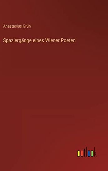 Spaziergänge eines Wiener Poeten