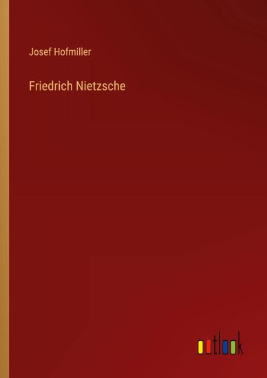 Friedrich Nietzsche