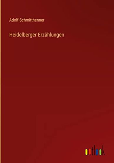 Heidelberger Erzählungen