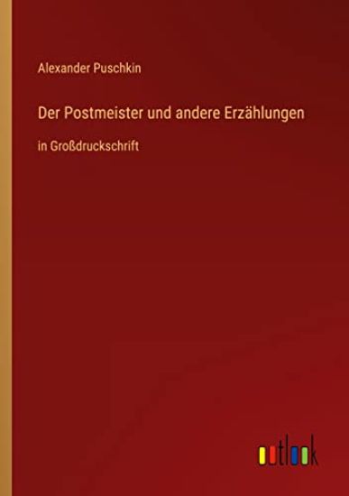 Der Postmeister und andere Erzählungen