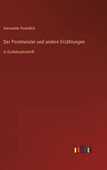 Der Postmeister und andere Erzählungen