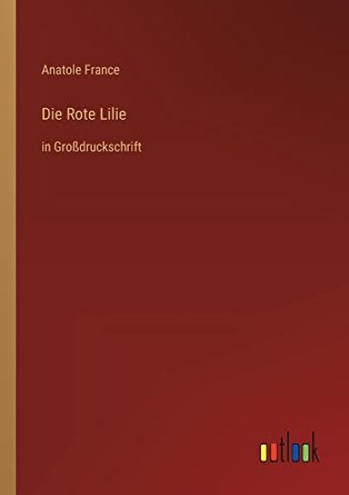 Die Rote Lilie