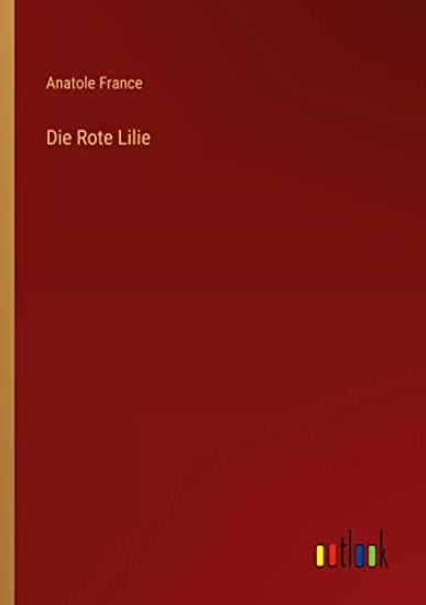 Die Rote Lilie
