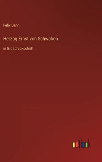 Herzog Ernst von Schwaben