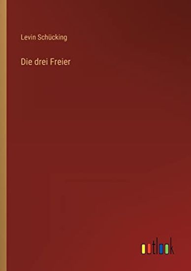 Die drei Freier