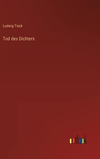 Tod des Dichters