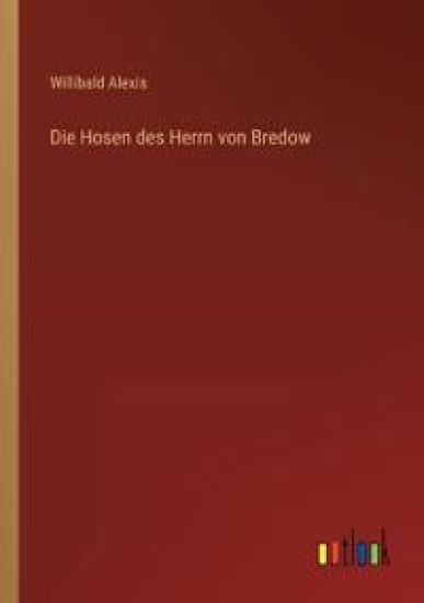 Die Hosen des Herrn von Bredow