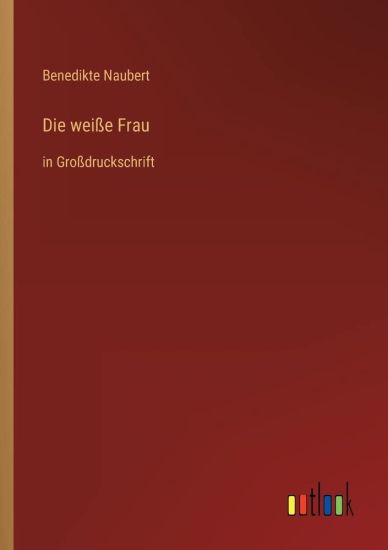 Die weiße Frau