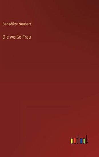 Die weiße Frau