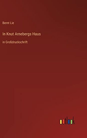 In Knut Arnebergs Haus