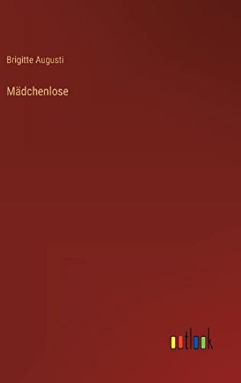 Mädchenlose