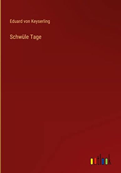 Schwüle Tage