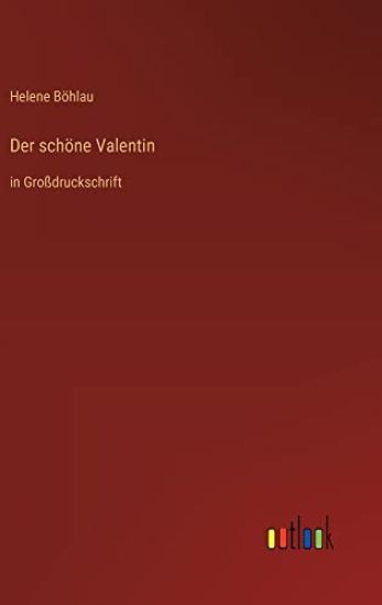 Der schöne Valentin