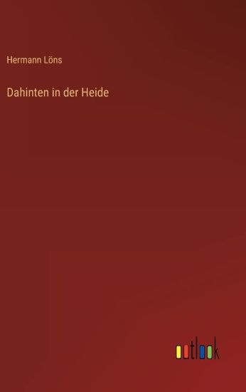 Dahinten in der Heide