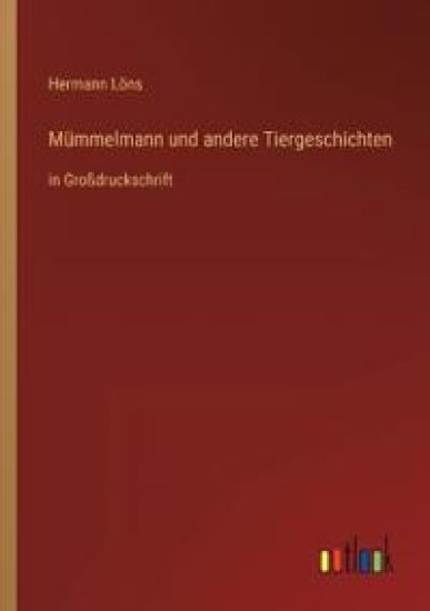 Mümmelmann und andere Tiergeschichten