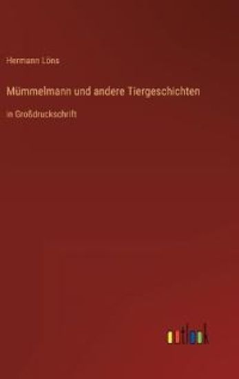 Mümmelmann und andere Tiergeschichten