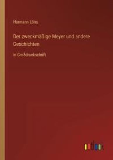 Der zweckmäßige Meyer und andere Geschichten