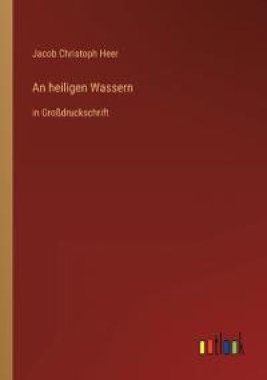 An heiligen Wassern