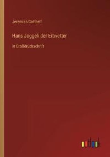 Hans Joggeli der Erbvetter